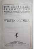 Wiatr od morza, 1928 r.