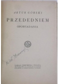 Przededniem, 1918 r.