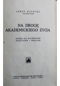 Na drogę akademickiego życia