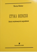 Etyka biznesu zarys wybranych zagadnień