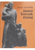 Janusz Korczak dzisiaj