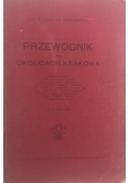 Przewodnik po okolicach Krakowa, 1909 r.