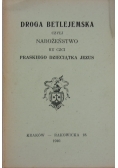 Droga Betlejemska,1940r.