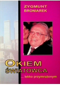 Okiem światowca lekko przymrużonym