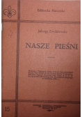 Nasze pieśni, 1945 r.