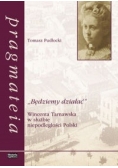 Będziemy działać
