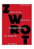 Zwrotnica. Początki neoawangardy na Górnym Śląsku