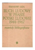 Ruch ludowy w prasie Polski Ludowej 1944-1967