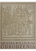 Muzyka Polskiego odrodzenia