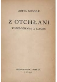 Z otchłani. Wspomnienia z łagru, 1947r.