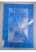 Peculiarity of man as a biocultural species