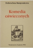 Komedia oświeconych 1752 - 1795