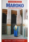Podróże marzeń. Maroko