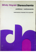 Stereochemia podstawy i zastosowanie