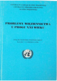 Problemy więziennictwa u progu XXI wieku
