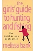 The girls guide to hunting and fishing