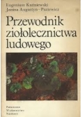 Przewodnik ziołolecznictwa ludowego