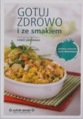 Gotuj zdrowo i ze smakiem, część pierwsza