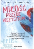Miłość przede wszystkim