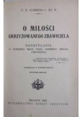 O miłości ukrzyżowanego zbawiciela ,1933r.
