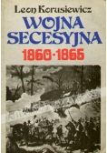 Wojna secesyjna 1860 1865