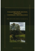 Z zagadnień prawa rolnego cywilnego i samorządu terytorialnego Nowa