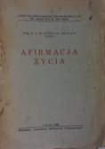 Afirmacja życia, 1938 r.