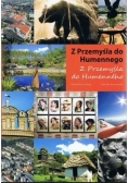 Z Przemyśla do Humennego