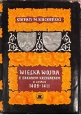 Wielka wojna z zakonem krzyżackim w latach 1409-1411