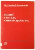 Miłość syntezą chrześcijaństwa