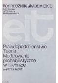 Prawdopodobieństwo teoria modelowanie probablityczne w technice
