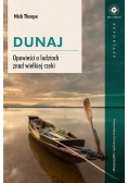 Dunaj. Opowieści o ludziach znad wielkiej rzeki