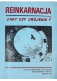Reinkarnacja. Fakt czy urojenie?