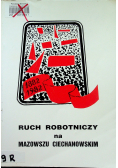 Ruch robotniczy na Mazowszu Ciechanowskim