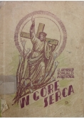 W górę serca, 1947r.