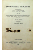 Eurypidesa Tragedye 1918 r