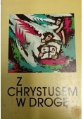 Z Chrystusem w drogę