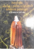 Antologia wierszy i pieśni religijnych żołnierza polskiego od XI w do 1945 r.
