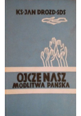 Ojcze nasz modlitwa pańska