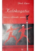 Kalokagatia Szkice z filozofii sportu