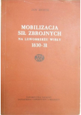 Mobilizacja sił zbrojnych na lewobrzeżu Wisły 1930  31