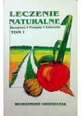 Leczenie naturalne Tom I plus autograf Grzeszczaka