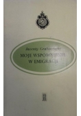 Moje wspomnienia w emigracji
