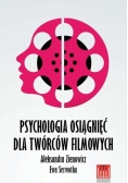 Psychologia osiągnięć dla twórców filmowych