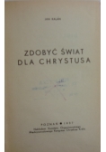 Zdobyć świat dla Chrystusa, 1937r