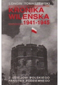Kronika Wileńska 1941 do  1945