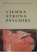 Ciemna strona psychika