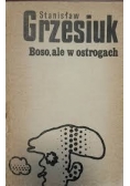 Boso,ale w ostrogach