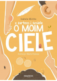 Z żartem i śmiele o moim ciele