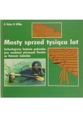 Mosty sprzed tysiąca lat
